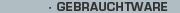 Gebrauchtware
